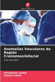 Paperback Anomalias Vasculares da Região Craniomaxilofacial [Portuguese] Book