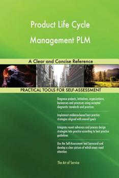 Paperback Product Life Cycle Management PLM A Clear and Concise Reference Book