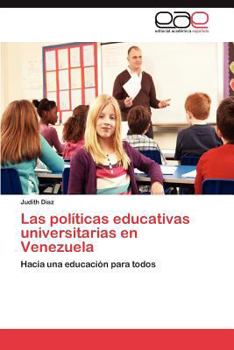 Paperback Las Politicas Educativas Universitarias En Venezuela [Spanish] Book
