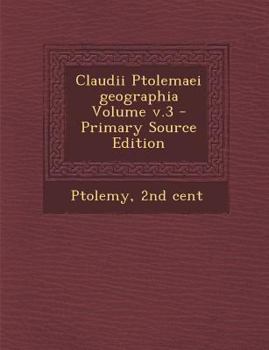 Claudii Ptolemaei geographia Volume v.3