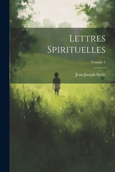 Paperback Lettres Spirituelles; Volume 2 [French] Book