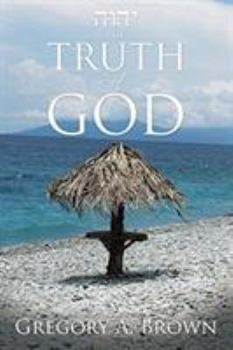 Paperback The TRUTH of GOD Book