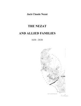 Paperback The Nezat and Allied Families 1630 - 2020 Book