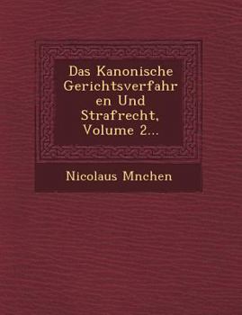 Paperback Das Kanonische Gerichtsverfahren Und Strafrecht, Volume 2... [German] Book