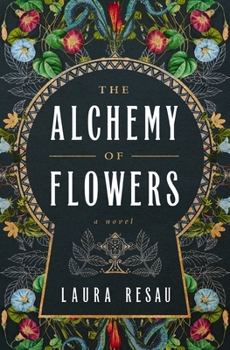 Paperback The Alchemy of Flowers Book