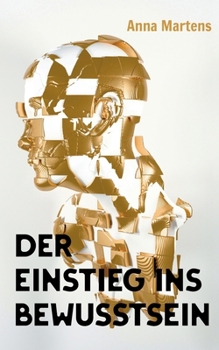 Paperback Der Einstieg ins Bewusstsein [German] Book