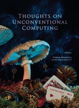 Paperback Thoughts on unconventional computing Book