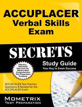 Paperback Accuplacer Verbal Skills Exam Secrets Workbook: Accuplacer Test Practice Questions & Review for the Accuplacer Exam Book