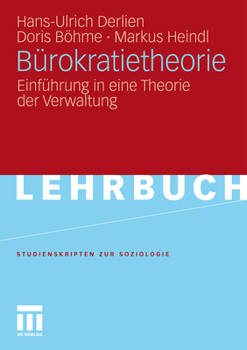 Paperback Bürokratietheorie: Einführung in Eine Theorie Der Verwaltung [German] Book