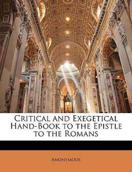 Paperback Critical and Exegetical Hand-Book to the Epistle to the Romans Book