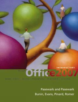 Paperback Microsoft Office 2007: Introductory Course Book