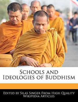 Schools and Ideologies of Buddhism