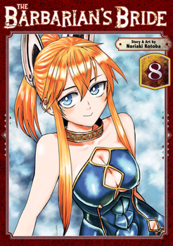 Paperback The Barbarian's Bride Vol. 8 Book