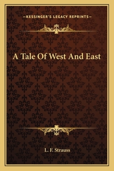 Paperback A Tale Of West And East Book