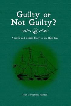 Paperback Guilty or Not Guilty?: A David and Goliath Story on the High Seas Book