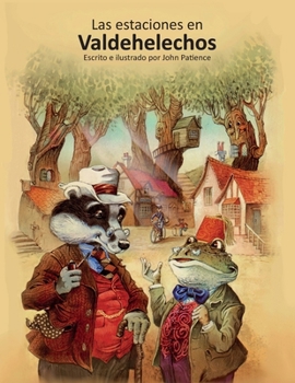 Las estaciones en Valdehelechos (Spanish Edition)