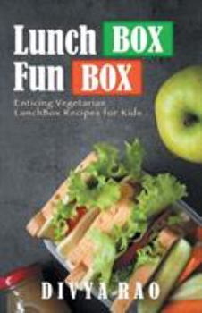 Paperback LunchBox FunBox: Enticing Vegetarian LunchBox Recipes for Kids Book