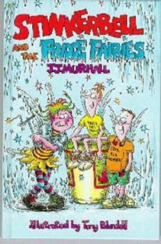 Hardcover Stinkerbell and the Fridge Fairies Book