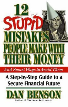 Hardcover 12 Stupid Mistakes People Make with Their Money Book