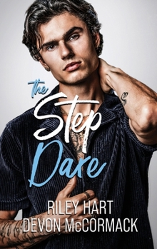 Hardcover The Step Dare (Peach State Stepbros #3) Book