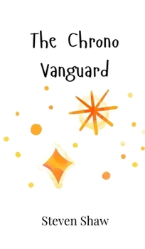Hardcover The Chrono Vanguard Book
