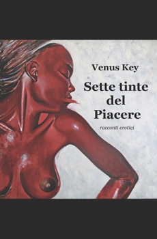 Paperback Sette tinte del Piacere [Italian] Book