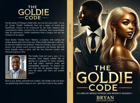 The Goldie Code: 14 Laws Of Money Power And Respect Season 1
