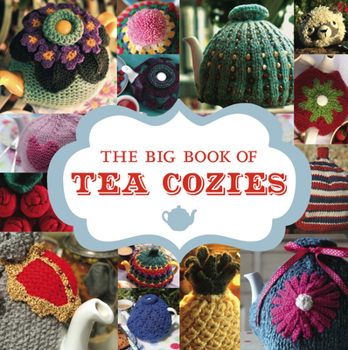 Paperback The Big Book of Tea Cozies Book