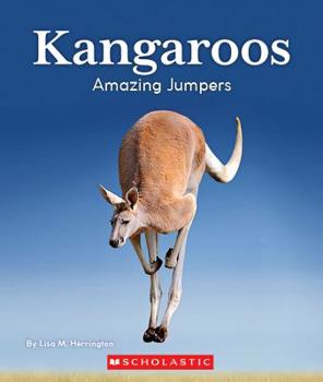 Library Binding Kangaroos: Amazing Jumpers (Nature's Children) (Library Edition) Book