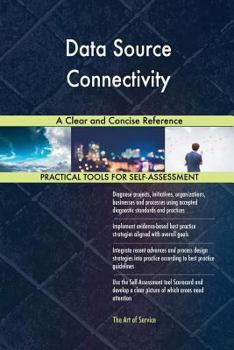 Paperback Data Source Connectivity A Clear and Concise Reference Book