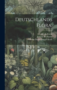 Hardcover Deutschlands Flora. [German] Book