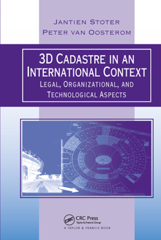 Paperback 3D Cadastre in an International Context: Legal, Organizational, and Technological Aspects Book