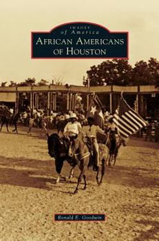 African Americans of Houston - Book  of the Images of America: Texas