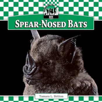 Spear-Nosed Bats - Book  of the Bats
