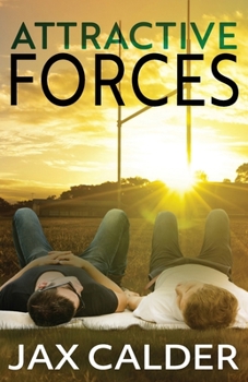 Attractive Forces: A YA/New Adult M/M standalone romance