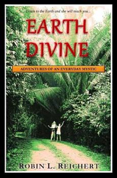 Paperback Earth Divine: Adventures of an Everyday Mystic Book