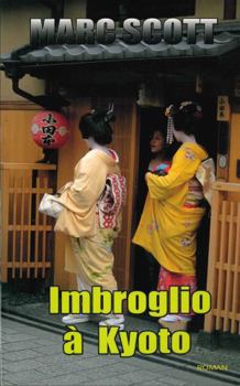 Paperback Imbroglio à Kyoto [French] Book