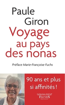 Paperback Voyage au pays des nonas [French] Book