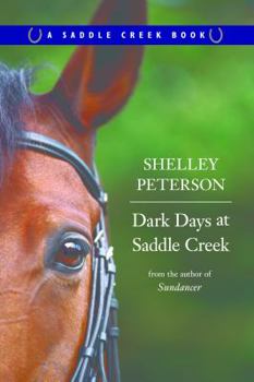 Paperback Dark Days at Saddle Creek: A Saddle Creek Book