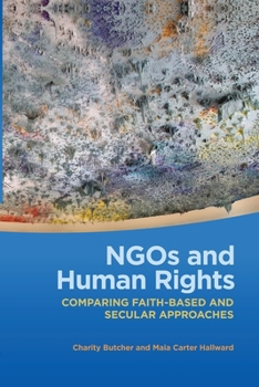 Paperback NGOs and Human Rights: Comparing Faith-Based and Secular Approaches Book