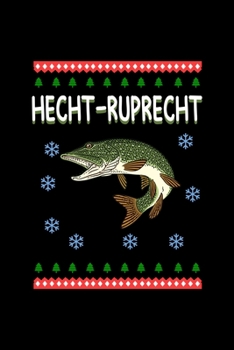 Hecht Ruprecht: A5 Jahresplaner Kalender Wochenplaner Organizer Terminkalender Hecht Ruprecht, Fisch, Weihnachten, Angler, Petri Heil Planer - Xmas Geschenkidee f�r Angler, 105 Seiten - 52 Wochen ca. 