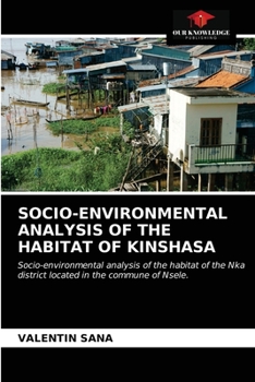 Paperback Socio-Environmental Analysis of the Habitat of Kinshasa Book