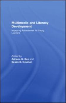 Hardcover Multimedia and Literacy Development: Improving Achievement for Young Learners Book