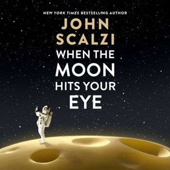 When the Moon Hits Your Eye