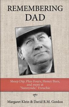Remembering Dad: Sheep Dip, Plus-Fours, Honey Bees, and More at Sunnyside, Freuchie