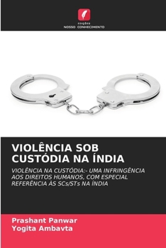 Paperback Violência Sob Custódia Na Índia [Portuguese] Book