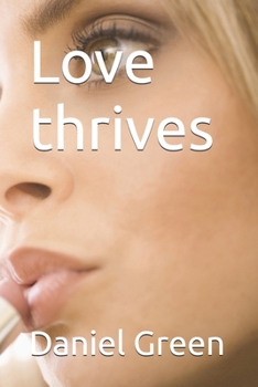 Love thrives