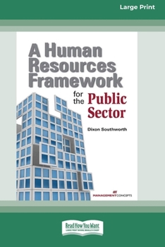 Paperback A Human Resources Framework for Public Sector [Large Print 16 Pt Edition] [Large Print] Book