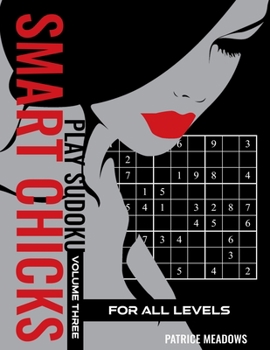 Paperback Smart Chicks Play Sudoku: Volume Three Book