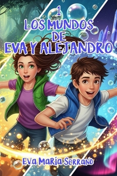 Paperback Los Mundos de Eva y Alejandro [Spanish] Book